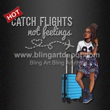 Black Girl Catch Flights Not Feellings Heat Transfers for Summer Shirts